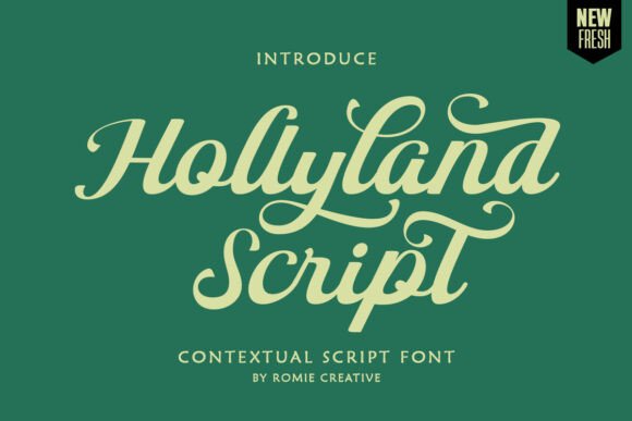 Bringing Personality to Your Designs with Hollyland Script