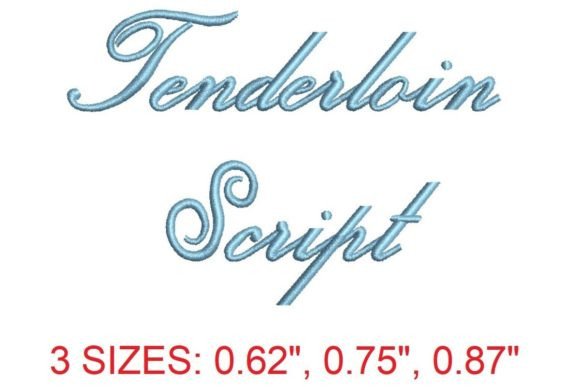Tenderloin Script Embroidery Font: Elevate Your Stitching